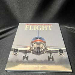The Smithsonian Book of Flight by Walter J. Boyne (1988, Hardcover Book)