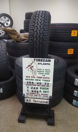305 45 22 AT BRAND NEW TIRE TIRES $249 EACH $996 SET