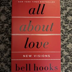 All About Love: New Visions By Bell Hooks