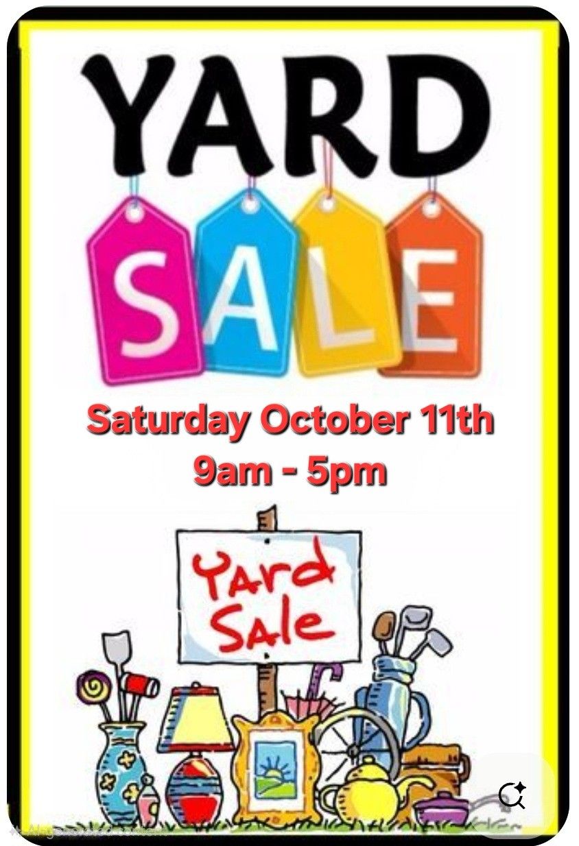 MEGA YARD SALE  SATURDAY 10/11