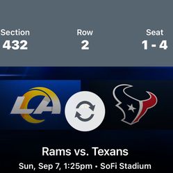 LA Rams Vs Texans $75 Each
