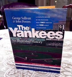 The Yankees: An Illustrated History (Baseball In America) 