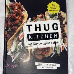 Thug Kitchen The Official Cookbook