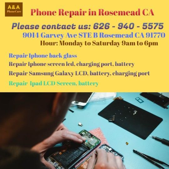 Iphone , Ipad and Samsung Galaxy repair service At Rosemead CA start from $40 Please Contact Us 626 940_5575 to get quote
