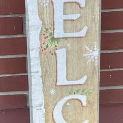 New Welcome Sign-8”x40”—$18 Firm,No Holds Or Spam