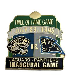 1995 Jacksonville Jaguars Carolina Panthers Hall of Fame Game Inaugural Game NFL Lapel Hat Pin