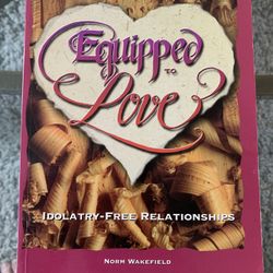 Equipped to Love