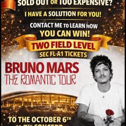 Bruno Mars Live @ SoFi Oct 6th or 7th