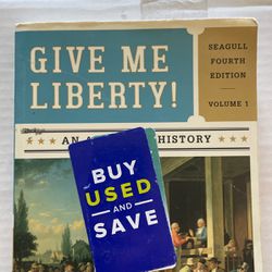 Give Me Liberty! (Vol. 1, 4th Ed.) | Eric Foner