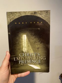 Christ “s Empowering Presence