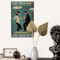 Dreacoss Pulp Fiction Lose Your Mind Find Your Soul Tin Signs Wall Art