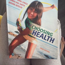 CHOOSING HEALTH 3rd EDITION 