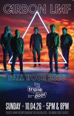 Carbon Leaf @ the Triple Door 10/4 5pm