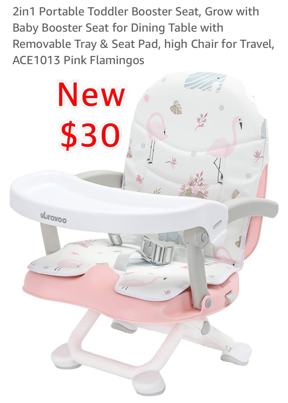New 2in1 Portable Toddler Booster Seat, Grow with Baby Booster Seat for Dining Table with Removable Tray & Seat Pad, high Chair ,  Pink Flamingos $30