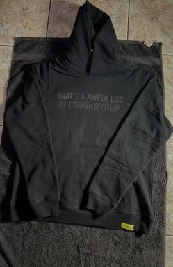 Awful Lot Of Cough Syrup Hoodie