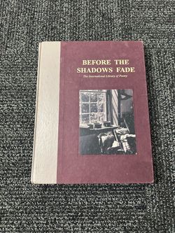 International Library of Poetry Before the Shadows Fade HC Anthology 2001