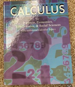 CALCULUS for Business, Economics, Life Sciences, & Social Sciences with Additional Calculus Topics