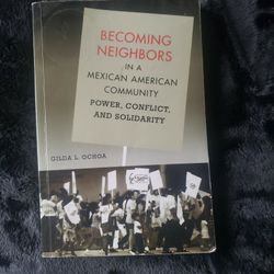 Becoming Neighbors In A Mexican American Community