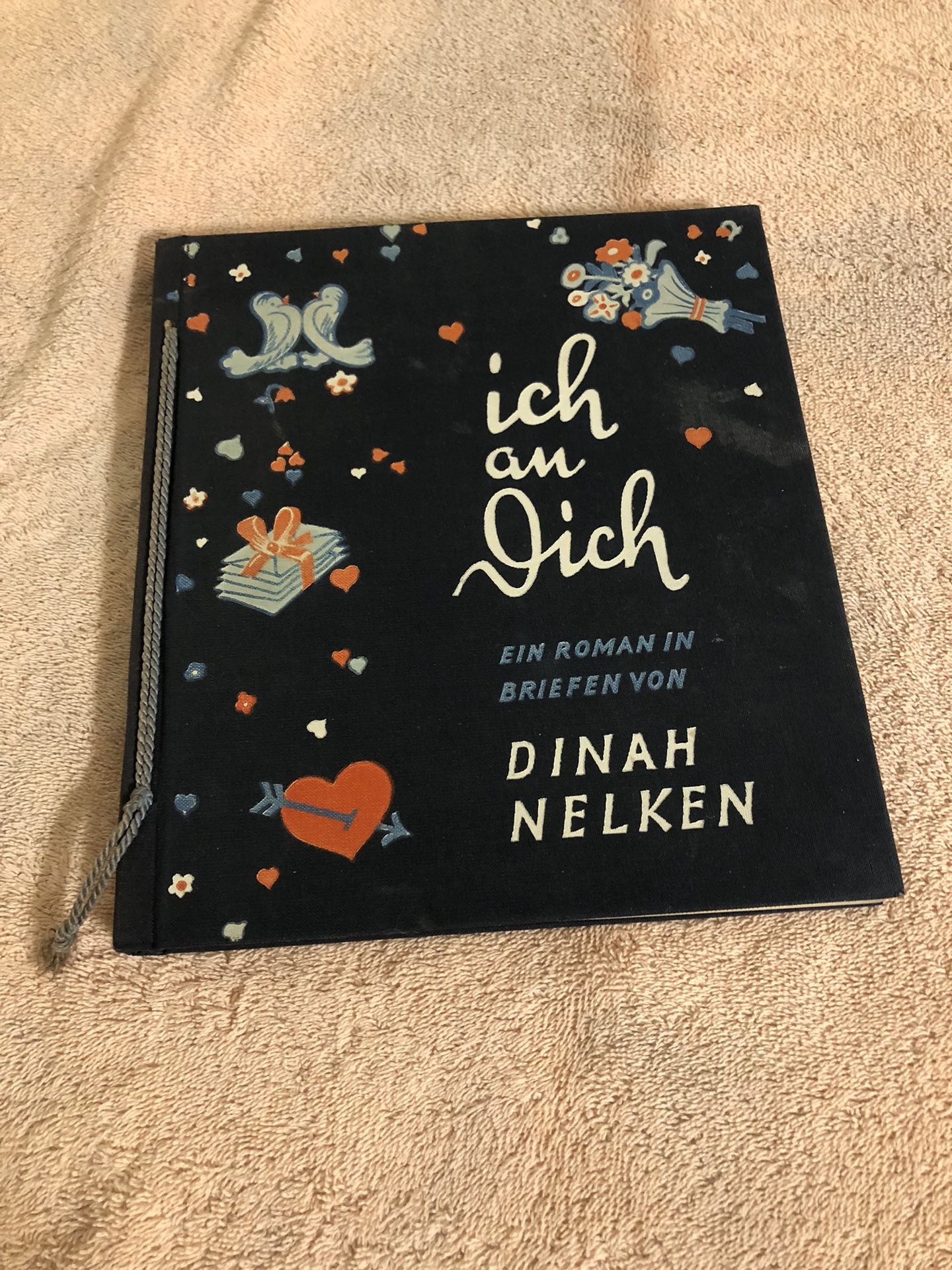 Vintage 1950 Ich An Dich By Dinah Nelken Hardcover In German