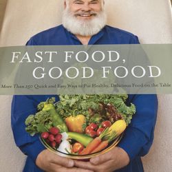  Fast food, good food cookbook