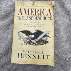 America  The Last Best Hope Volume 1