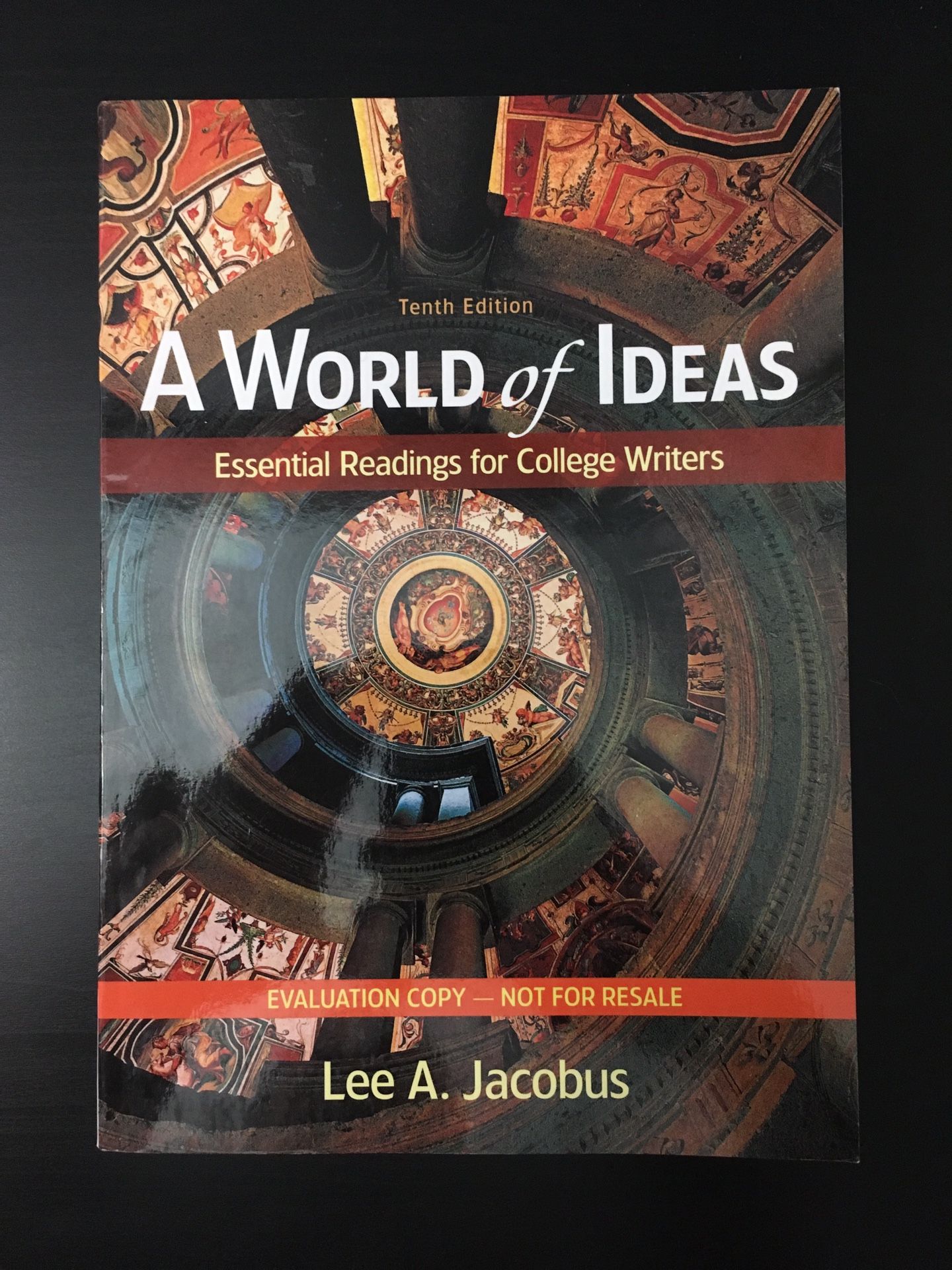 A World of Ideas 10th Edition - Lee A. Jacobus (College Textbook)