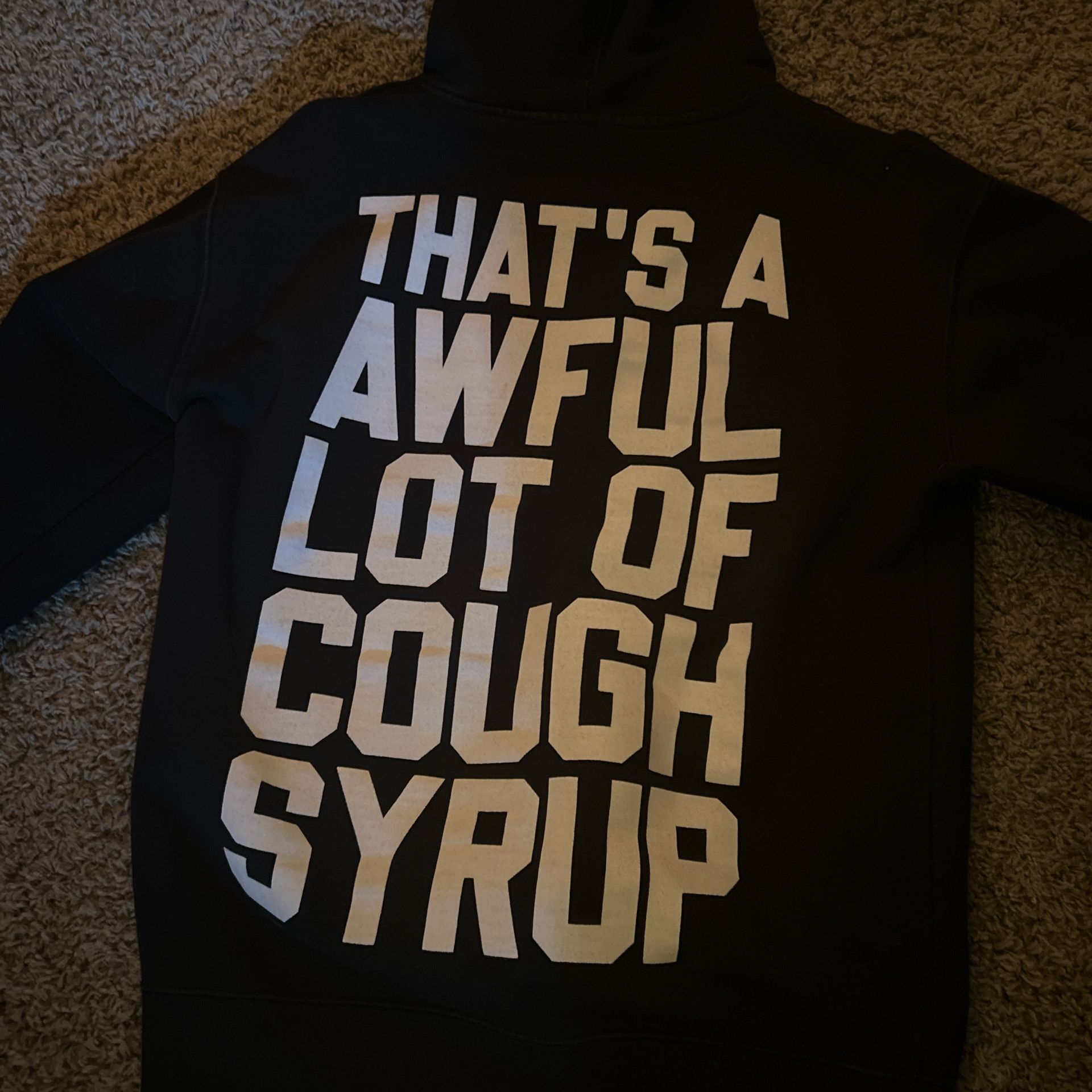 Awful Lotta Cough Syrup Hoodie M