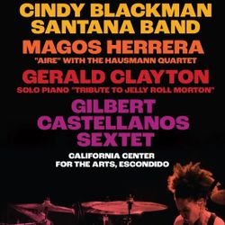 2 Tickets for FRI. 10/4 San Diego Tijuana International JAZZ FESTIVAL in Escondido Center Arts!  