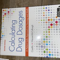 SECOND EDITION Calculating Drug Dosages A Patient-Safe Approach to Nursing and Math