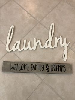 Large “WECOME FRIENDS and FAMILY” and “LAUNDRY” Wood Wall Art Signs • Both for $16.00 