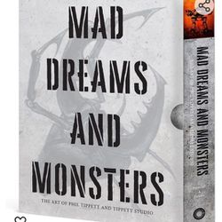 
Mad Dreams and Monsters: The Art of Phil Tippett and Tippett Studio