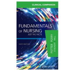 Clinical Companion for Fundamentals of Nursing : Just the Facts by Anne Griffin
