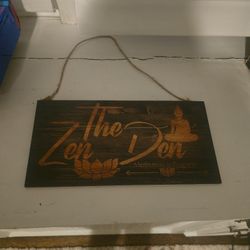 A Very Cool Zen den sign 
