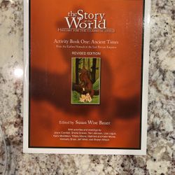 The Story Of The World Activity Book One