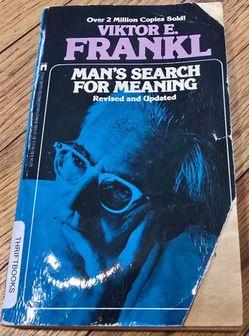 Man's Search for Meaning by Viktor Frankl