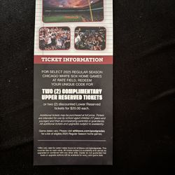 2 Tickets To A White Sox Game