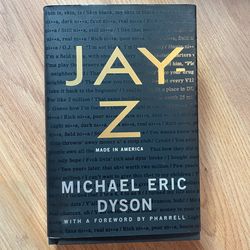 Jay-Z Made in America by Micheal Eric Dyson