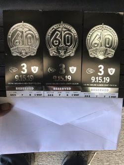 RAIDERS VS CHEIFS 10/15/19 3 seats section 302 row 7 Seats 6-8 Season ticket holder tickets on hand