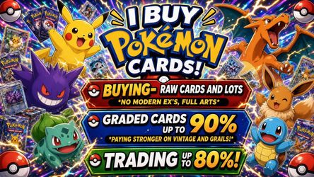 Buying your Pokemon Collections!