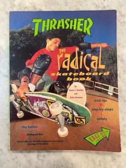 Thrasher magazine radical skateboard book
