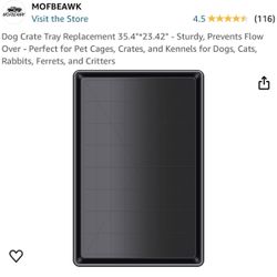 Dog Crate Tray Replacement 35.4"*23.42" - Sturdy, Prevents Flow Over - Perfect for Pet Cages, Crates, and Kennels for Dogs, Cats, Rabbits, Ferrets, an