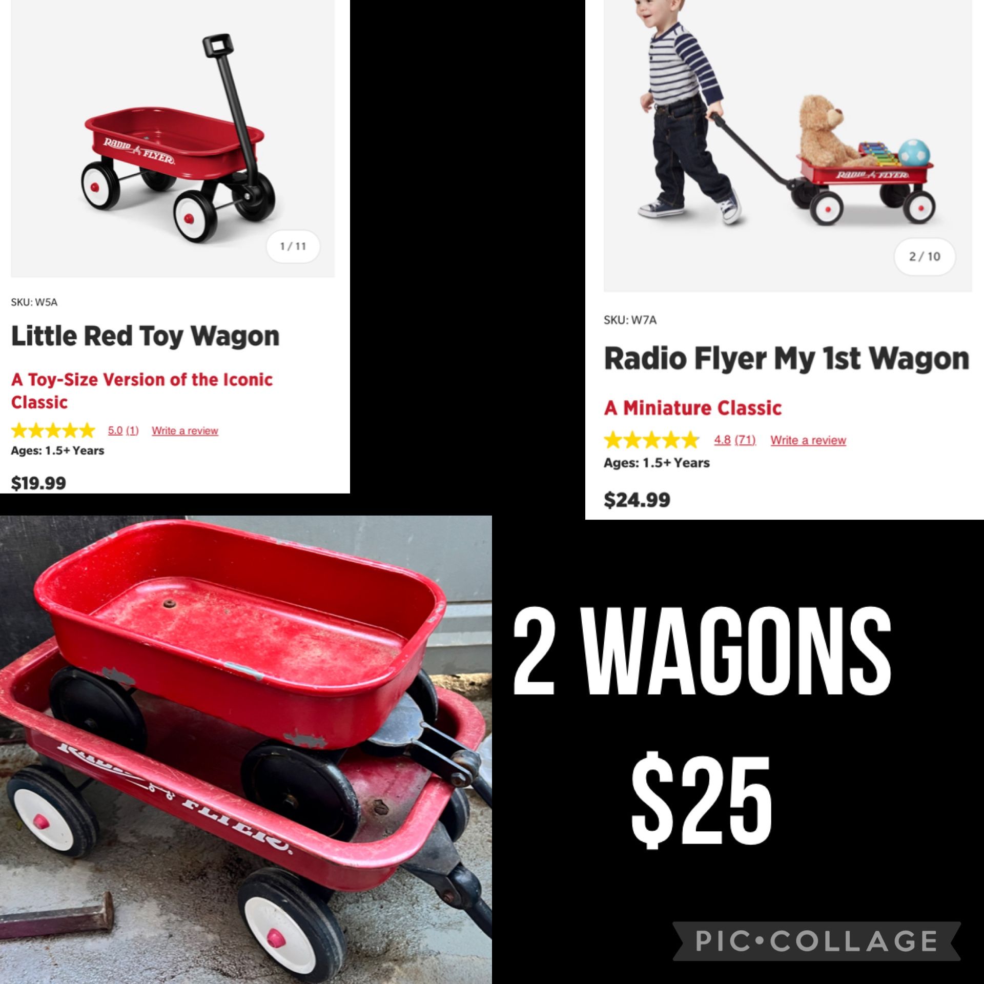 $25 Two Radio Flyer wagons