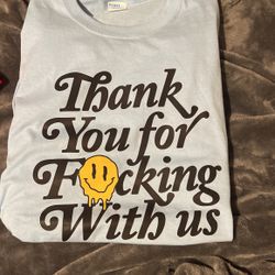 Thank u for F😃cking With Us Tee!