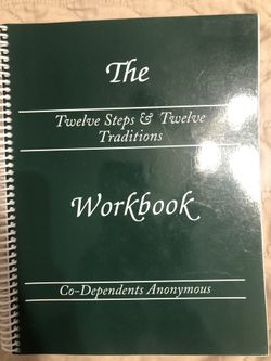 The Twelve Steps And Twelve Traditions - Co-dependents Anonymous 