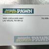 Super Pawn 5695 S Boulder Hwy 