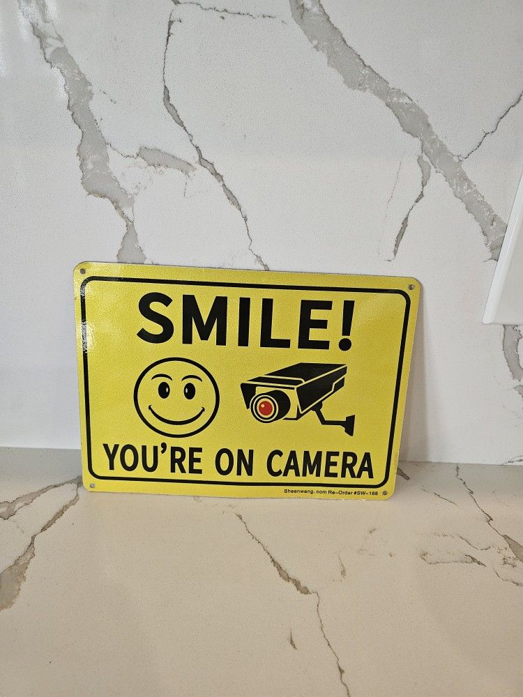 Smile You Are On Camera, Sign. Never Used.