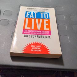 Eat To Live By Joe Fuhrman