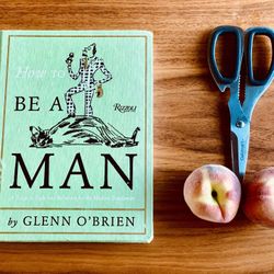 (BOOK) How to Be a Man by Glenn O'Brien
