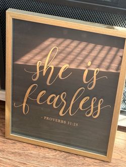 She Is Fearless Proverbs 31:25 Framed Wall Decor – $15