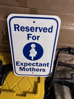Reserved for Expectant Mothers Parking Sign
